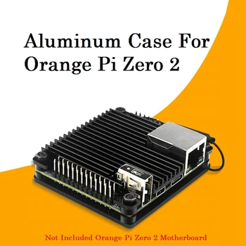 Для Orange Pi Zero 2 Алюминиевый корпус Защита платы разработки Корпус охлаждения Металлический Защитный корпус пассивного охлаждения